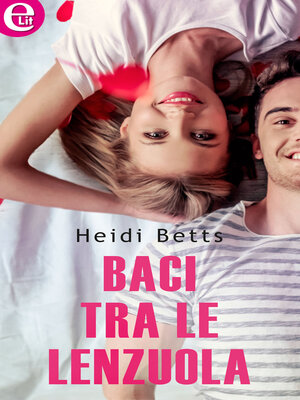 cover image of Baci tra le lenzuola